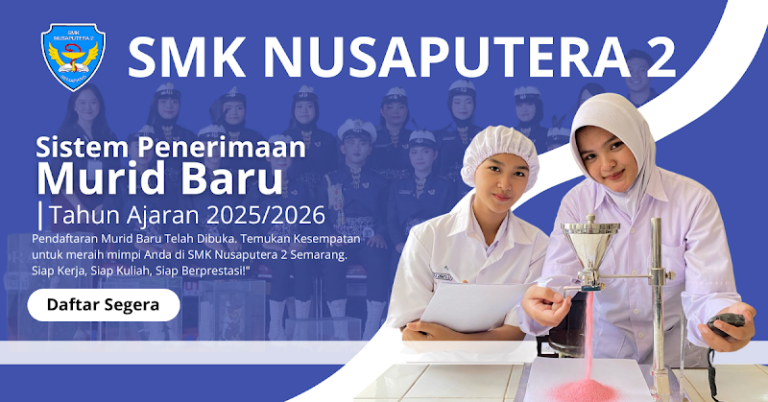 SISTEM PENERIMAAN MURID BARU SMK NUSAPUTERA 2